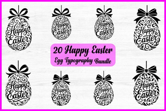 20 Happy Easter Typography Egg Bundle: Graphics & Illustrations