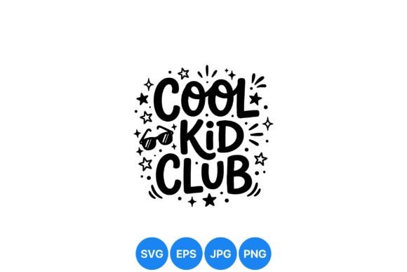 Cool Kids Club SVG Design