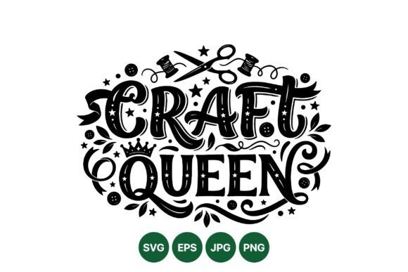 Craft Queen SVG Design: Graphics & Illustrations for Local Branding