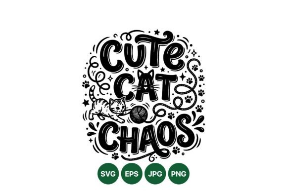 Cute Cat Chaos SVG Design: Graphics & Illustrations for Local Brands