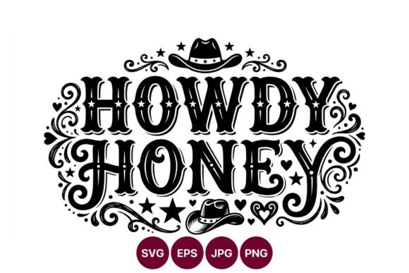 Howdy Honey Western Typography Graphics Review